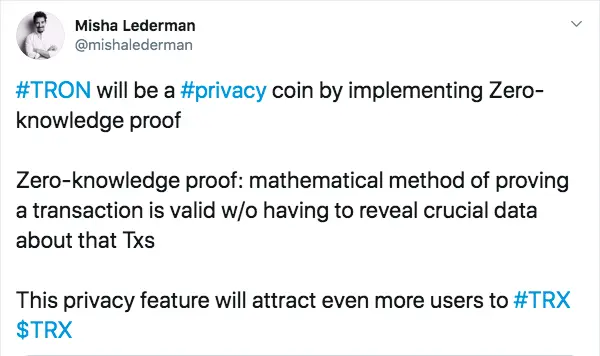 Misha Lederman tweeting about the Tron 4.0 and implementation of Zero-knowledge proof for increased privacy